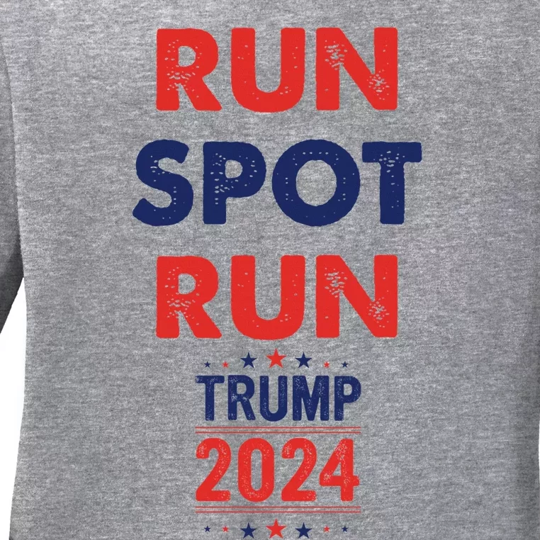 Run Spot Run 2024 Trump Debate Election 2024 Ladies Long Sleeve Shirt