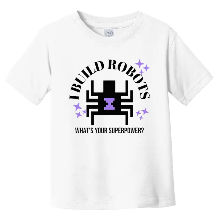 Robotic Superpower Toddler T-Shirt