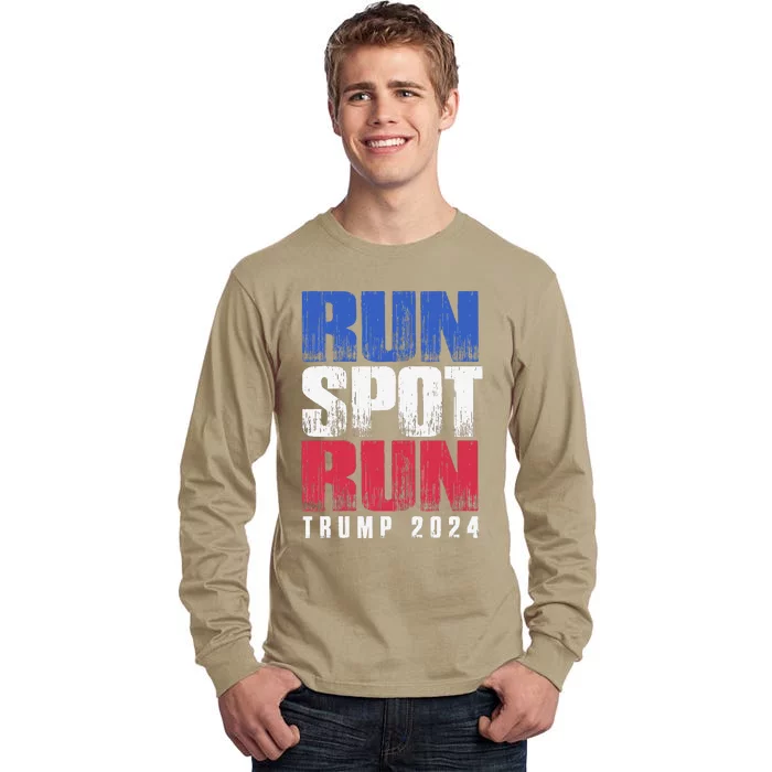 Run Spot Run Run Spot Run Gift Tall Long Sleeve T-Shirt