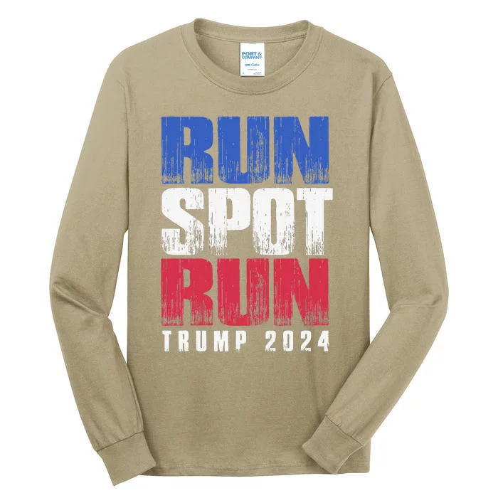 Run Spot Run Run Spot Run Gift Tall Long Sleeve T-Shirt