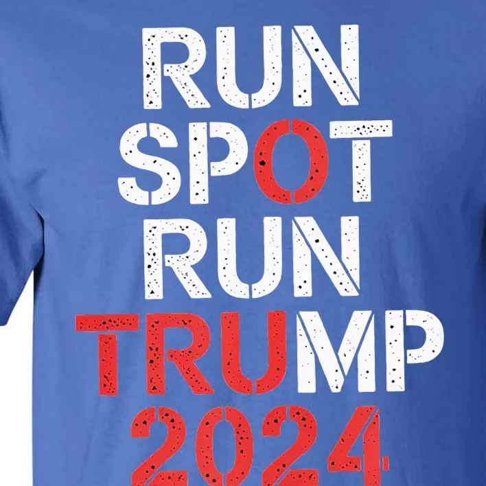 Run Spot Run 2024 Trump Debate Tall T-Shirt