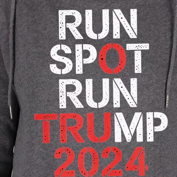 Run Spot Run 2024 Trump Debate Womens Funnel Neck Pullover Hood