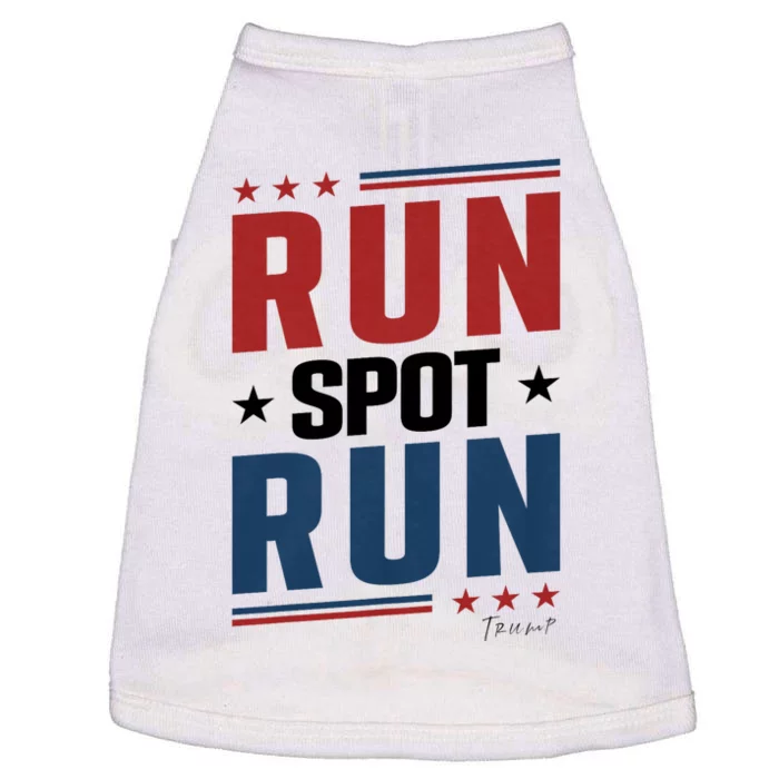 Run Spot Run Run Spot Run Trump 2024 Doggie Tank