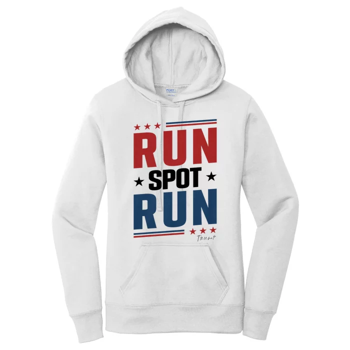 Run Spot Run Run Spot Run Trump 2024 Women's Pullover Hoodie