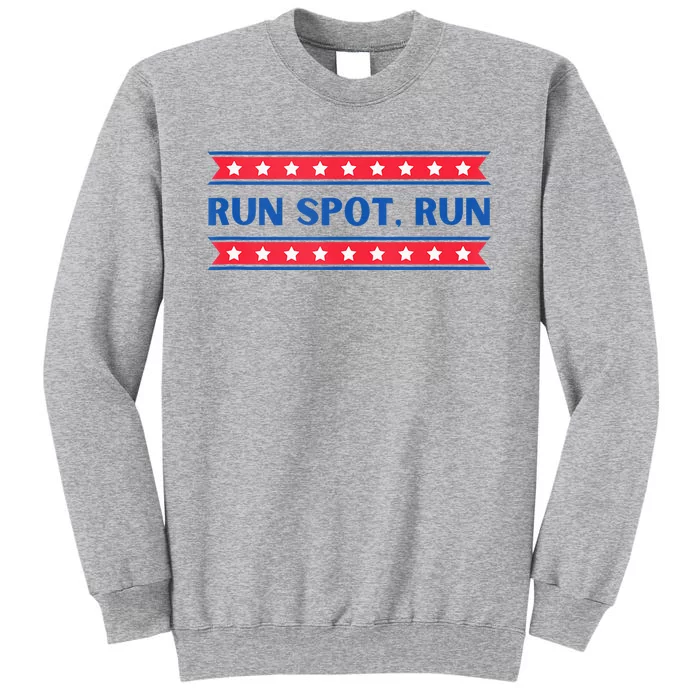 Run Spot Run Donald Trump Debate Quote 2024 Kamala Sweatshirt