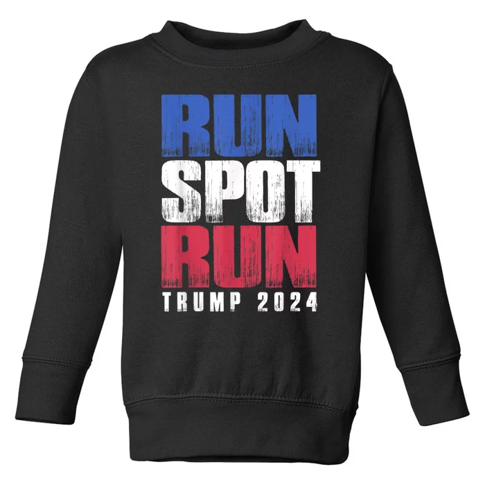 Run Spot Run Run Spot Run Toddler Sweatshirt