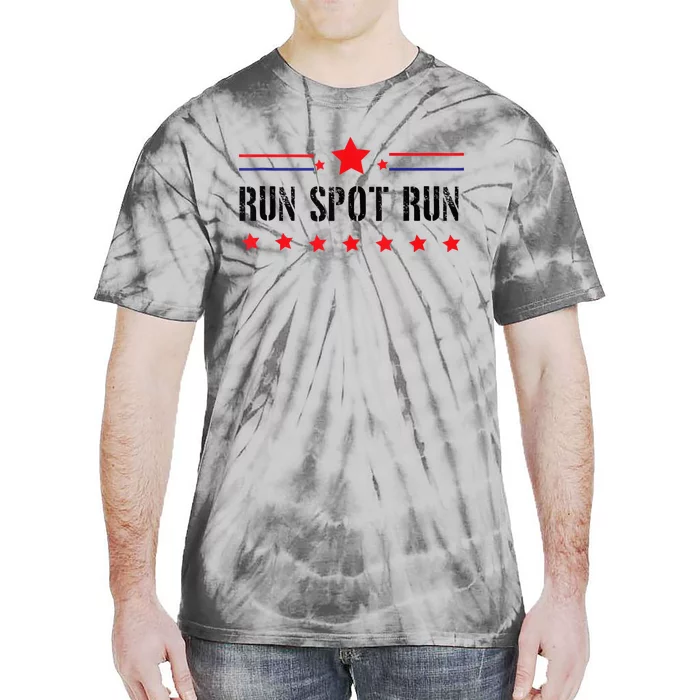 Run Spot Run Presidential Debate Harris Trump Tie-Dye T-Shirt