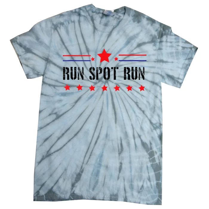 Run Spot Run Presidential Debate Harris Trump Tie-Dye T-Shirt