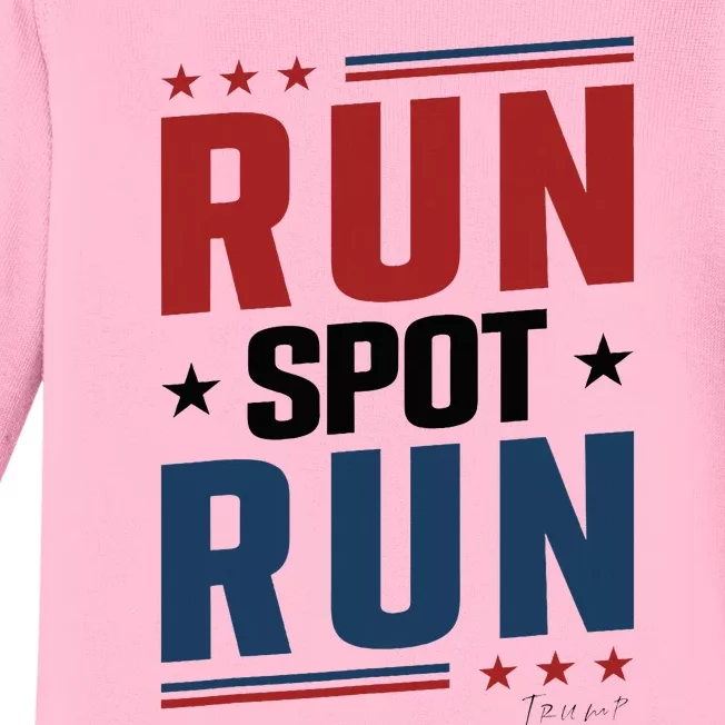 Run Spot Run Run Spot Run Trump 2024 Baby Long Sleeve Bodysuit