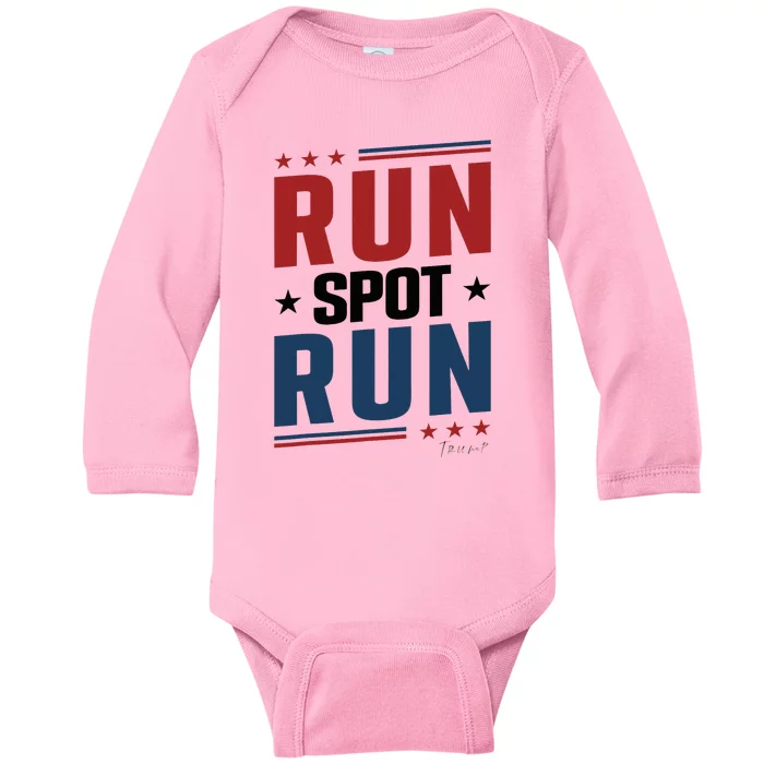 Run Spot Run Run Spot Run Trump 2024 Baby Long Sleeve Bodysuit