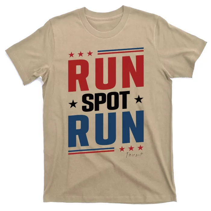 Run Spot Run Run Spot Run Trump 2024 T-Shirt