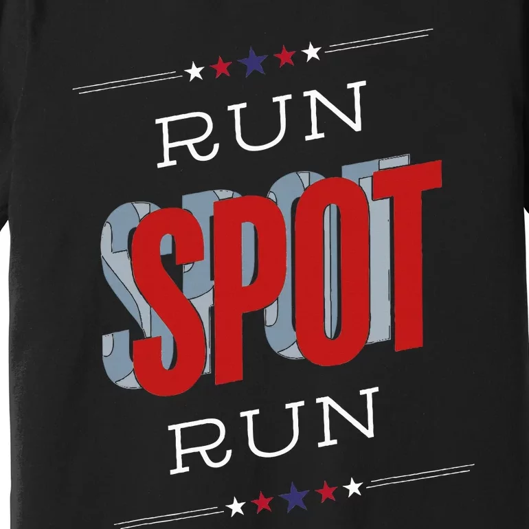 Run Spot Run Funny Debate Donald Trump 24 Kamala Premium T-Shirt