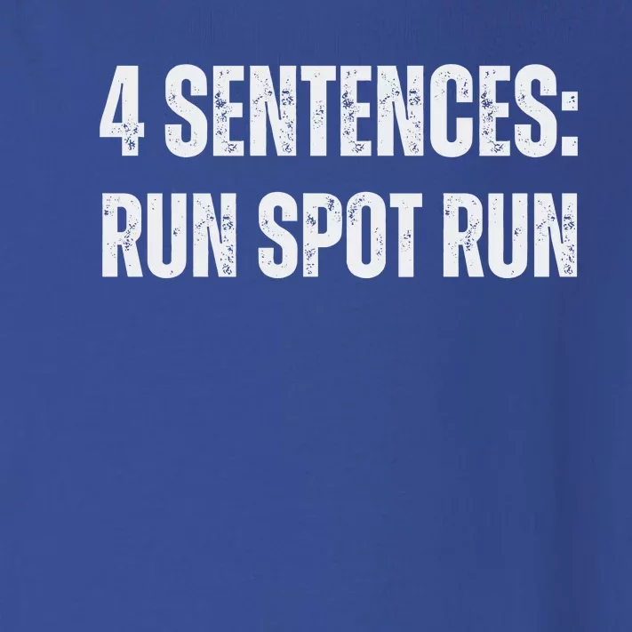 Run Spot Run Four Sentences Toddler Long Sleeve Shirt