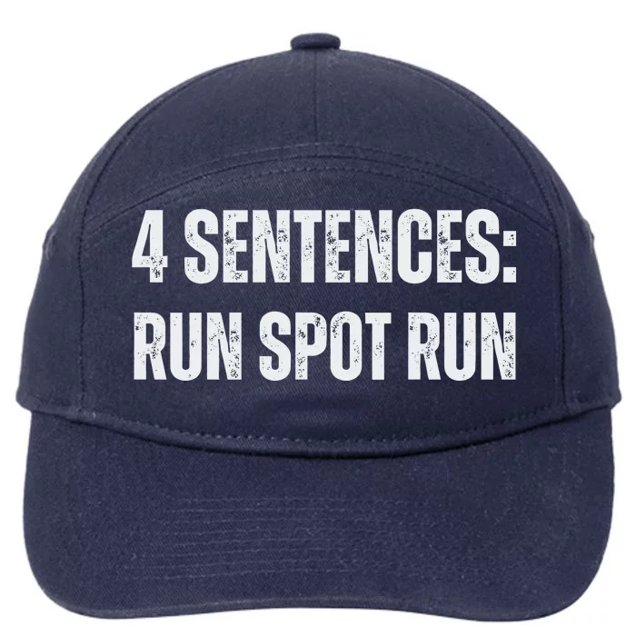 Run Spot Run Four Sentences 7-Panel Snapback Hat