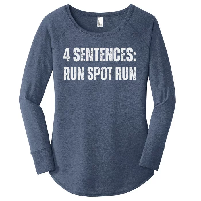 Run Spot Run Four Sentences Women's Perfect Tri Tunic Long Sleeve Shirt