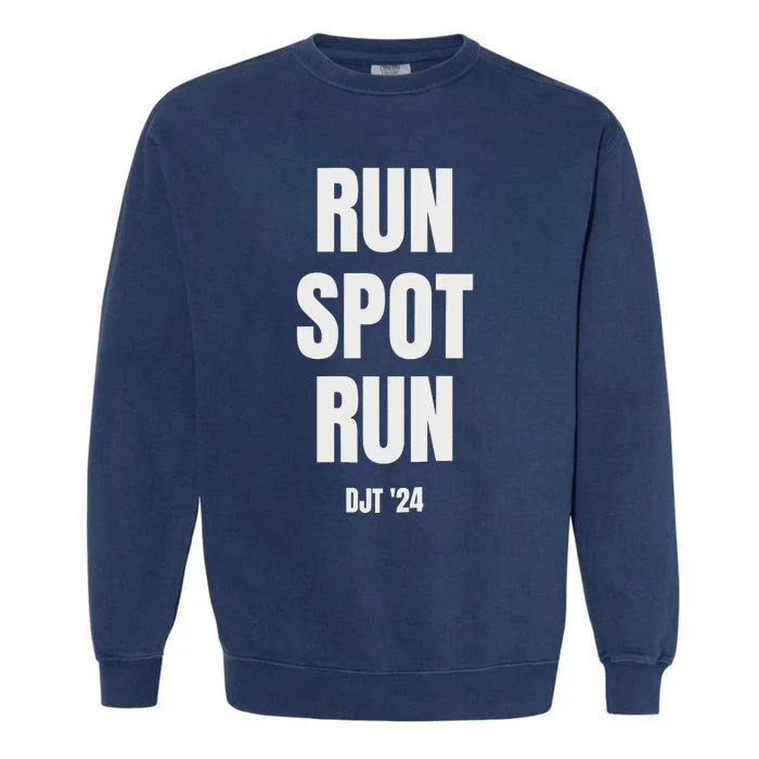 Run Spot Run Trump Garment-Dyed Sweatshirt