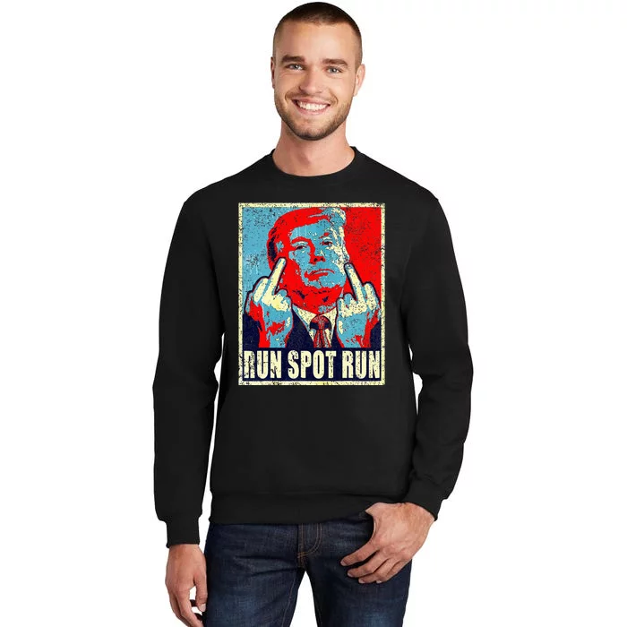 Run Spot Run Trump 2024 Funny Election Spot Run Trump 2024 Sweatshirt