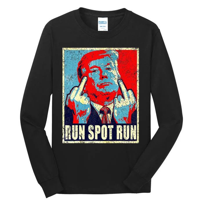 Run Spot Run Trump 2024 Funny Election Spot Run Trump 2024 Tall Long Sleeve T-Shirt