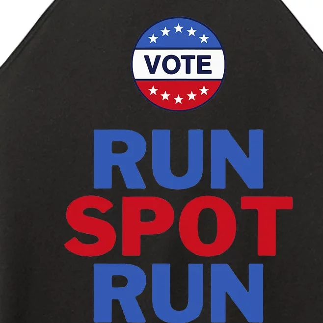 Run Spot Run. Trump And Harris Debate. Economic Plan. Women’s Perfect Tri Rocker Tank