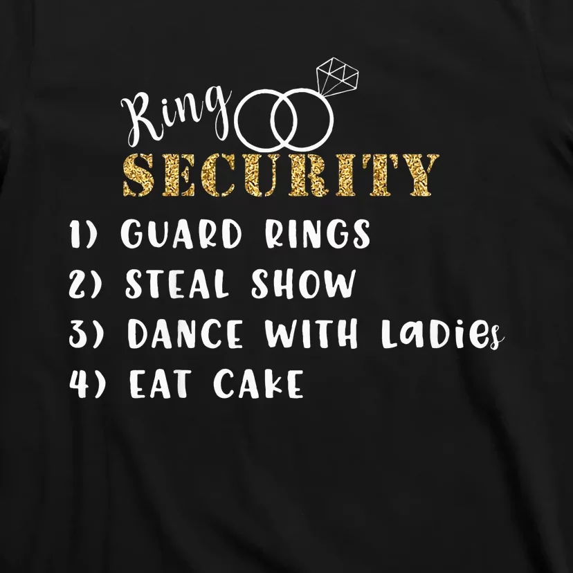 Ring Security Ring Bearer Wedding Duties List T-Shirt