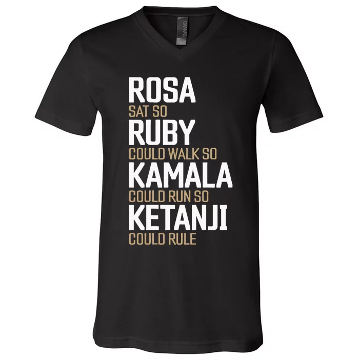 Rosa Sat So Ruby Walk So Kamala Run So Ketanji Rule Kbj V-Neck T-Shirt