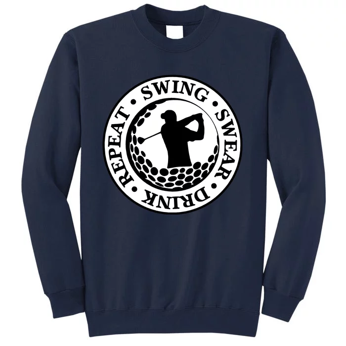 Repeat Swing Swear Drink Funny Golf Tall Sweatshirt