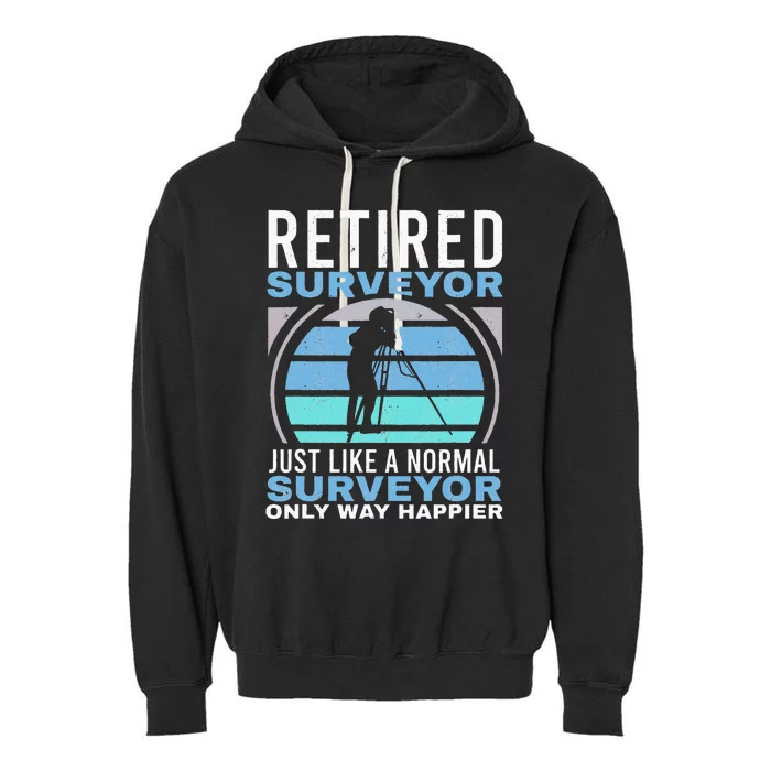 Retired Surveyor Surveying Grandpa Tripod Land Surveyor Garment-Dyed Fleece Hoodie