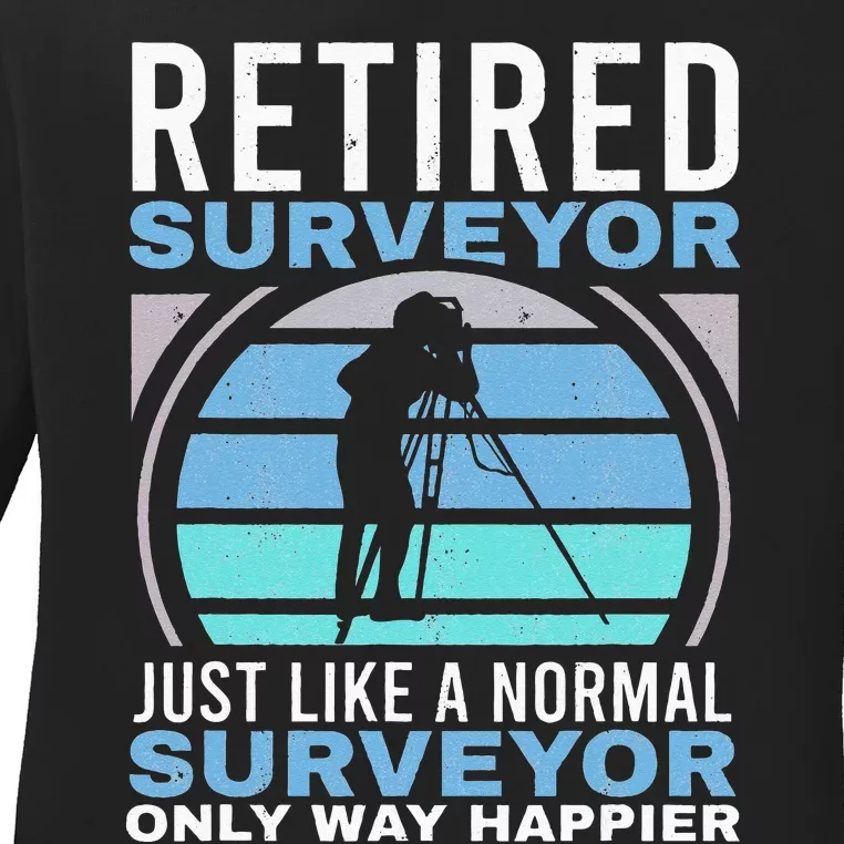 Retired Surveyor Surveying Grandpa Tripod Land Surveyor Ladies Long Sleeve Shirt