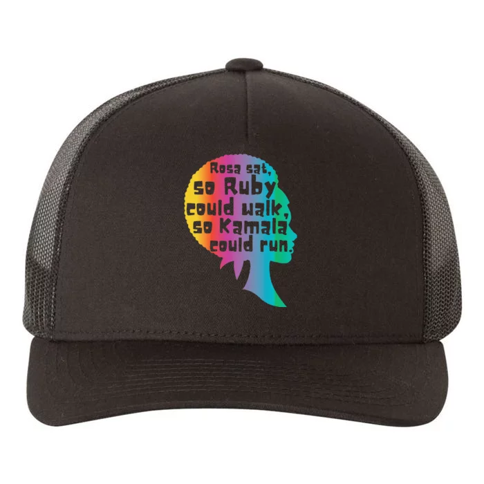 Rosa Sat So Ruby Could Walk So Kamala Could Run Black Yupoong Adult 5-Panel Trucker Hat