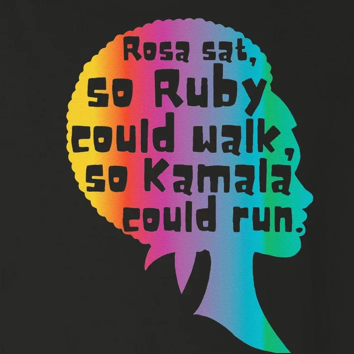 Rosa Sat So Ruby Could Walk So Kamala Could Run Black Toddler Long Sleeve Shirt