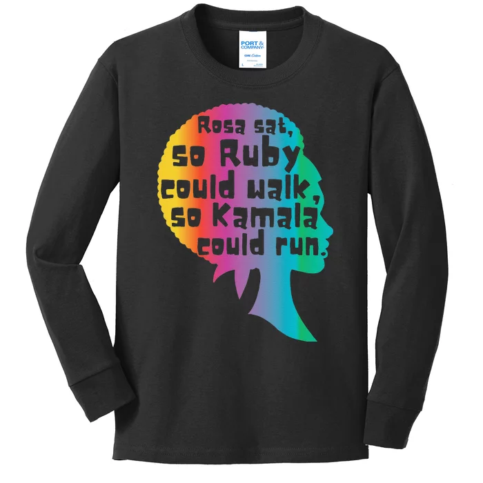 Rosa Sat So Ruby Could Walk So Kamala Could Run Black Kids Long Sleeve Shirt