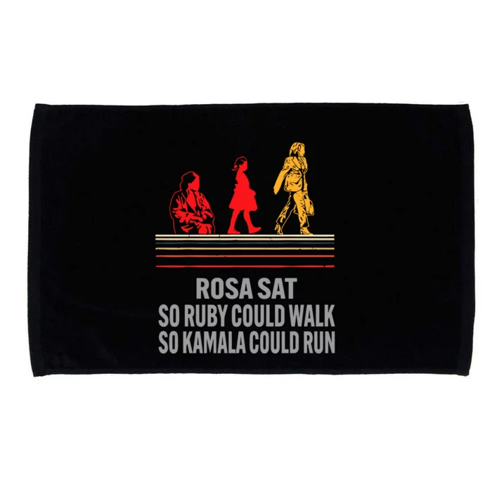 Rosa Sat So Ruby Could Walk So Kamala Could Run Microfiber Hand Towel