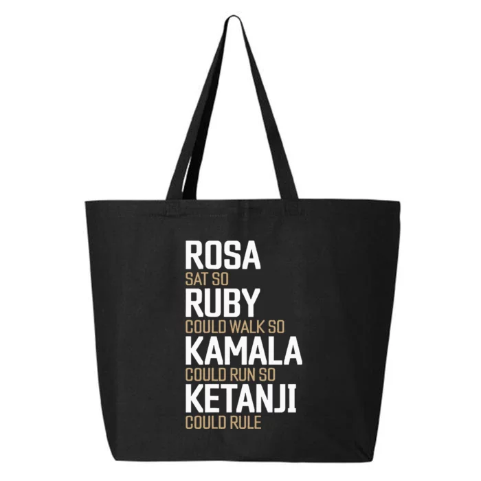 Rosa Sat So Ruby Walk So Kamala Run So Ketanji Rule Kbj 25L Jumbo Tote