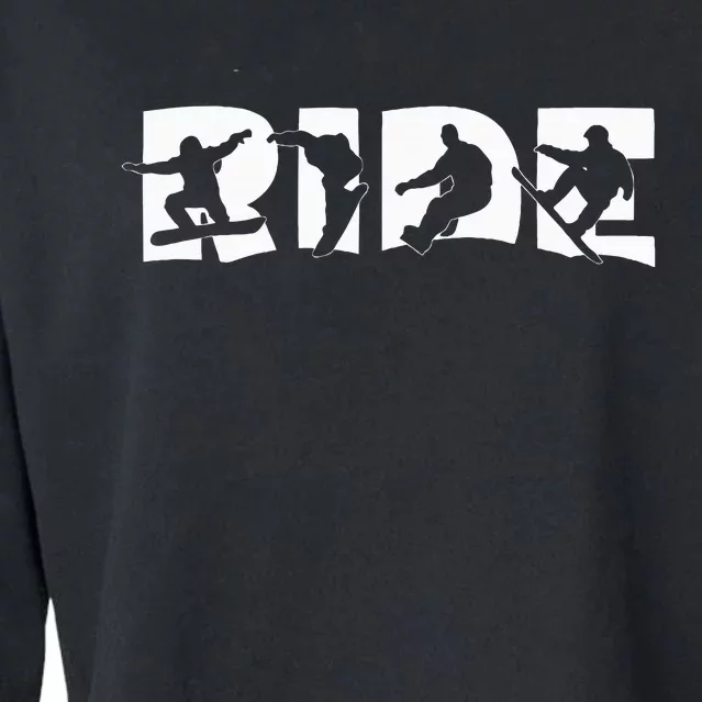 Ride Snowboard Snowboarding Gift Snowboarding Cropped Pullover Crew