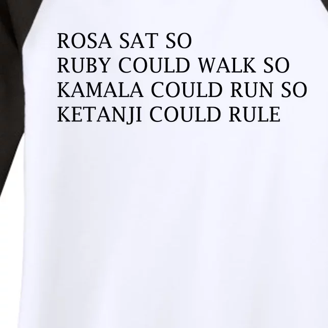 Rosa Sat So Ruby Could Walk So Kamala Could Run So Women's Tri-Blend 3/4-Sleeve Raglan Shirt