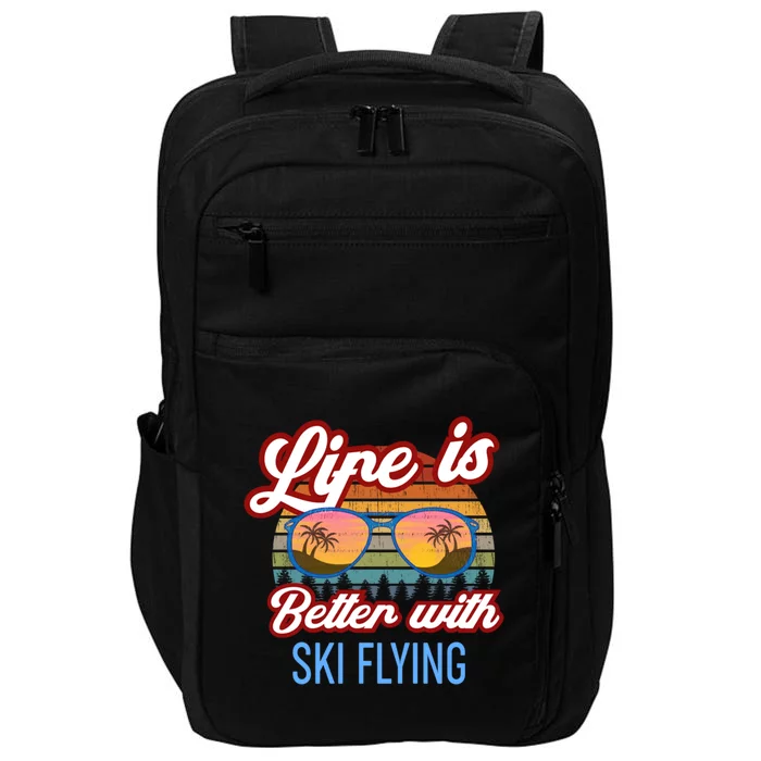 Retro Sunset Slogan / Life Is Better With Ski Flying! Gift Impact Tech Backpack