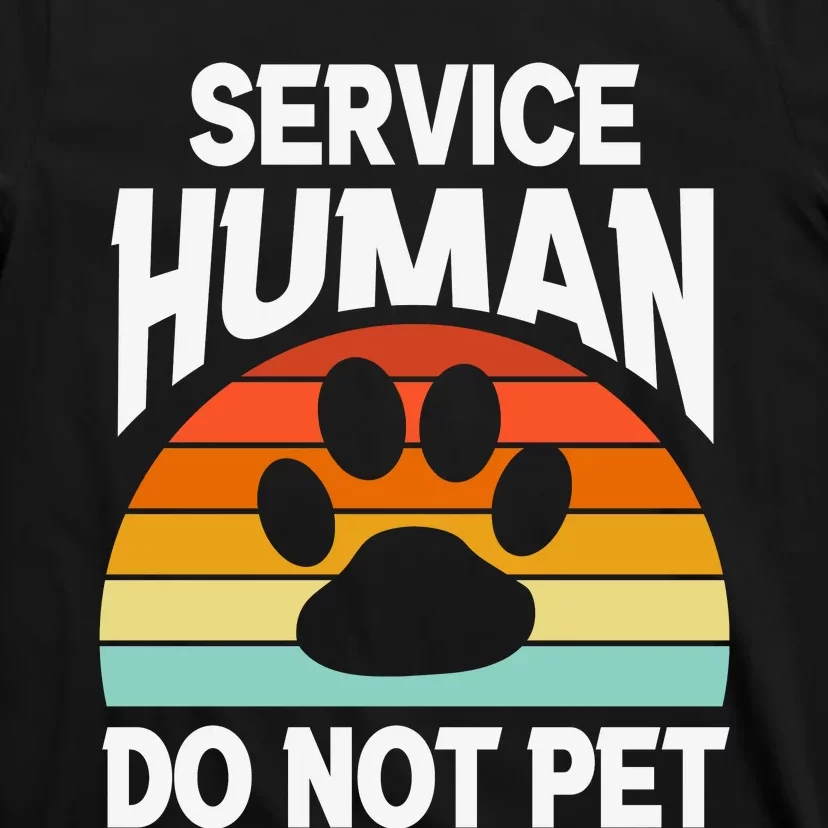 Retro Sunset Service Human Do Not Pet Emotional Support Human Dog Lover T-Shirt