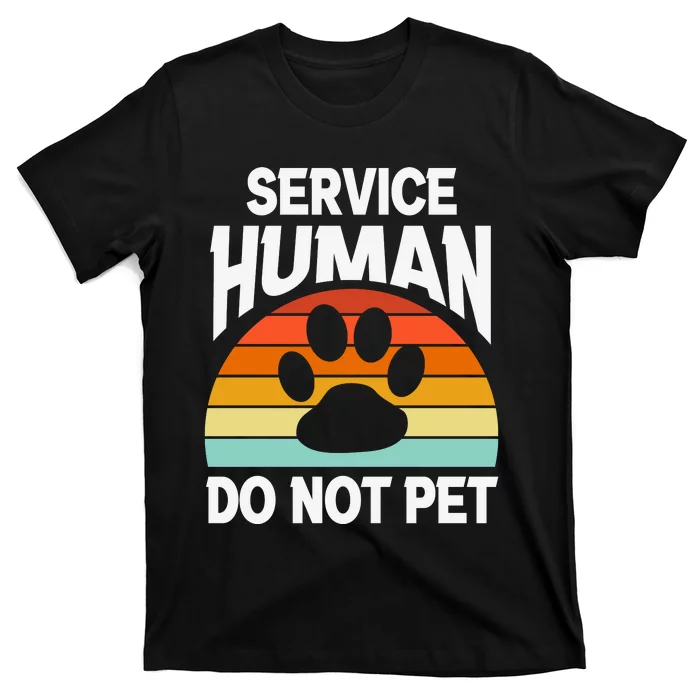 Retro Sunset Service Human Do Not Pet Emotional Support Human Dog Lover T-Shirt