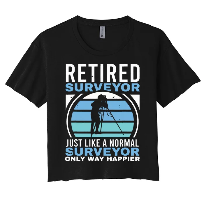 Retired Surveyor Surveying Grandpa Tripod Land Surveyor Women's Crop Top Tee