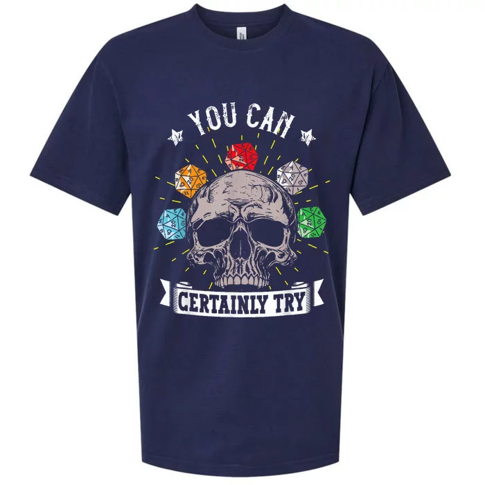 Rpg Skeleton Skull You Can Certainly Try Dice Board Gamer Sueded Cloud Jersey T-Shirt