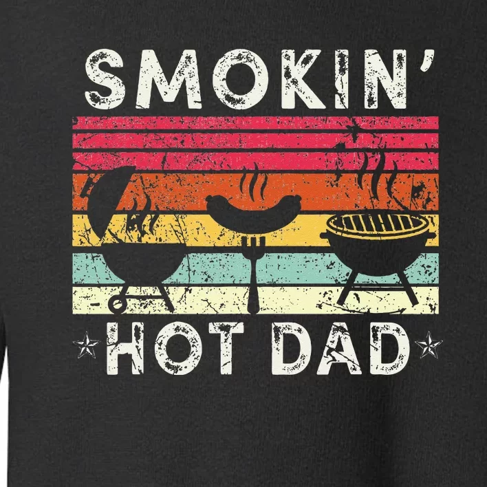 Retro Style Smokin' Hot Dad Funny BBQ Father's Day Toddler Sweatshirt