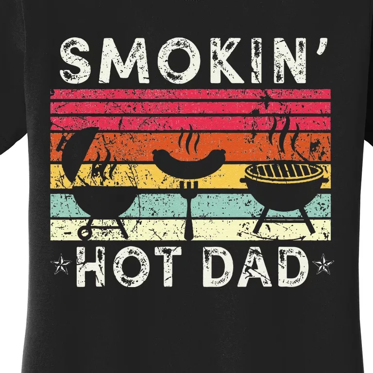 Retro Style Smokin' Hot Dad Funny BBQ Father's Day Women's T-Shirt