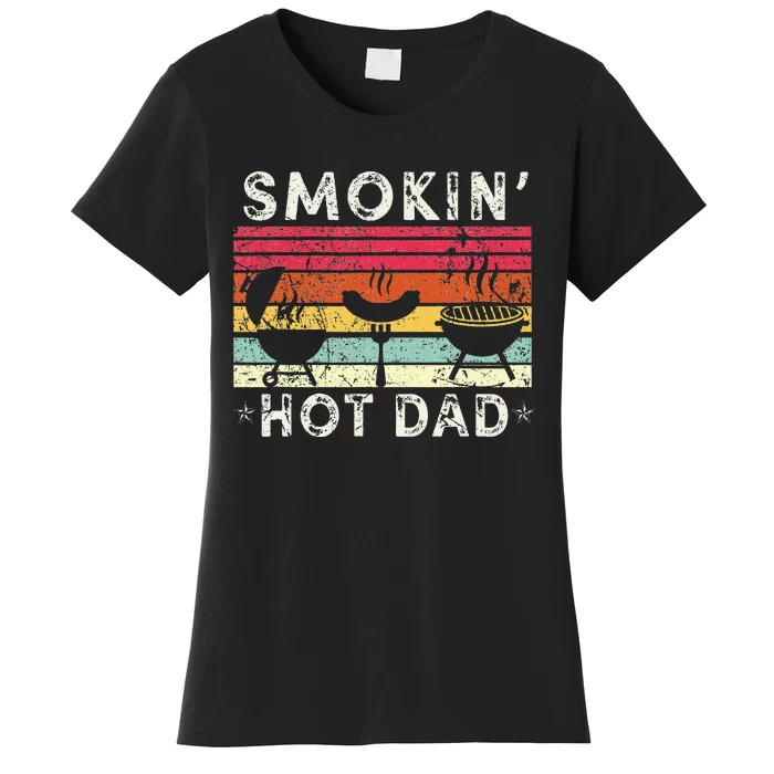 Retro Style Smokin' Hot Dad Funny BBQ Father's Day Women's T-Shirt