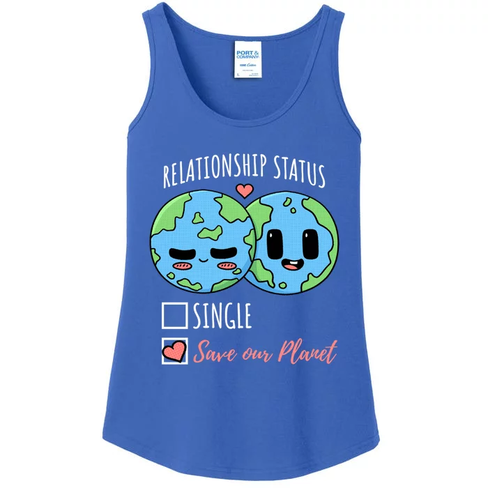 Relationship Status Save Our Planet Earth Day Funny Gift Ladies Essential Tank