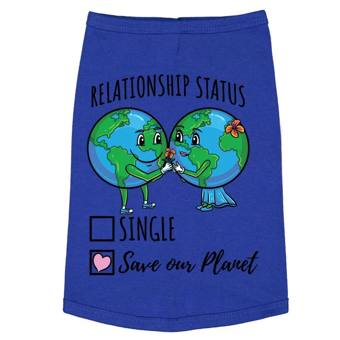 Relationship Status Save Our Planet Funny Gift Doggie Tank