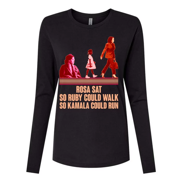 Rosa Sat So Ruby Could Walk So Kamala Could Run Kamala Harris 2024 Womens Cotton Relaxed Long Sleeve T-Shirt