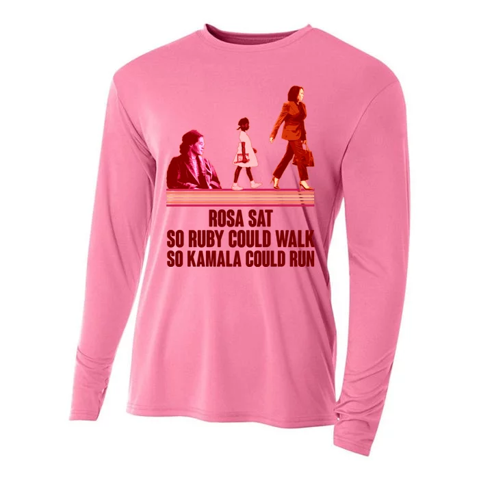 Rosa Sat So Ruby Could Walk So Kamala Could Run Kamala Harris 2024 Cooling Performance Long Sleeve Crew