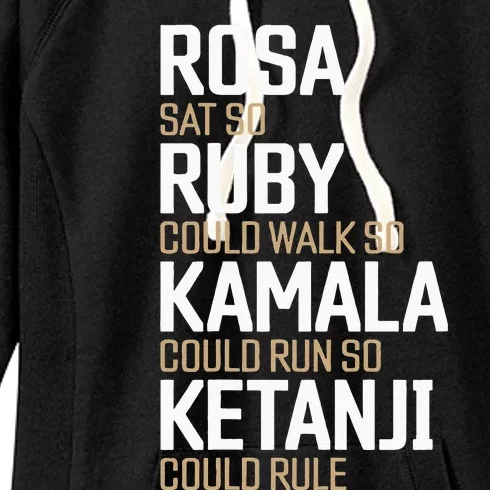 Rosa Sat So Ruby Walk So Kamala Run So Ketanji Rule KBJ Women's Fleece Hoodie