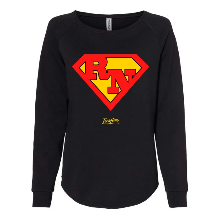 Rn Superhero Super Rn Super Nurse Great Gift Womens California Wash Sweatshirt