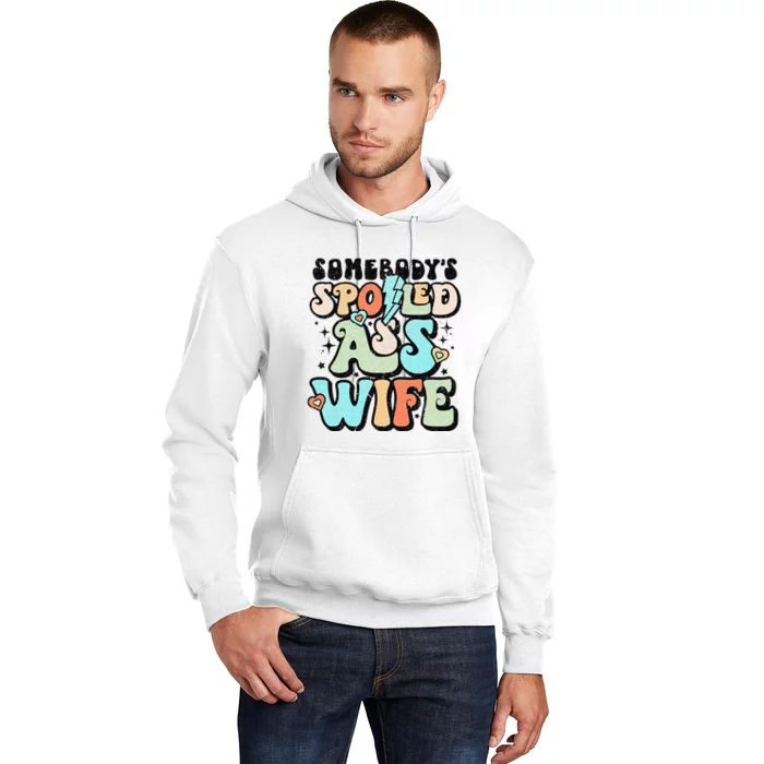 Retro Somebodys Spoiled Ass Wife Funny Wife And Husband Hoodie